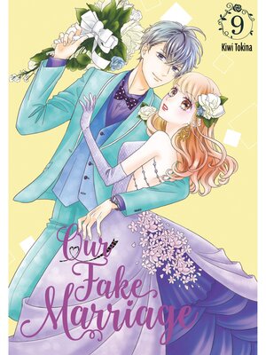 Our Fake Marriage, Volume 9 - ebook